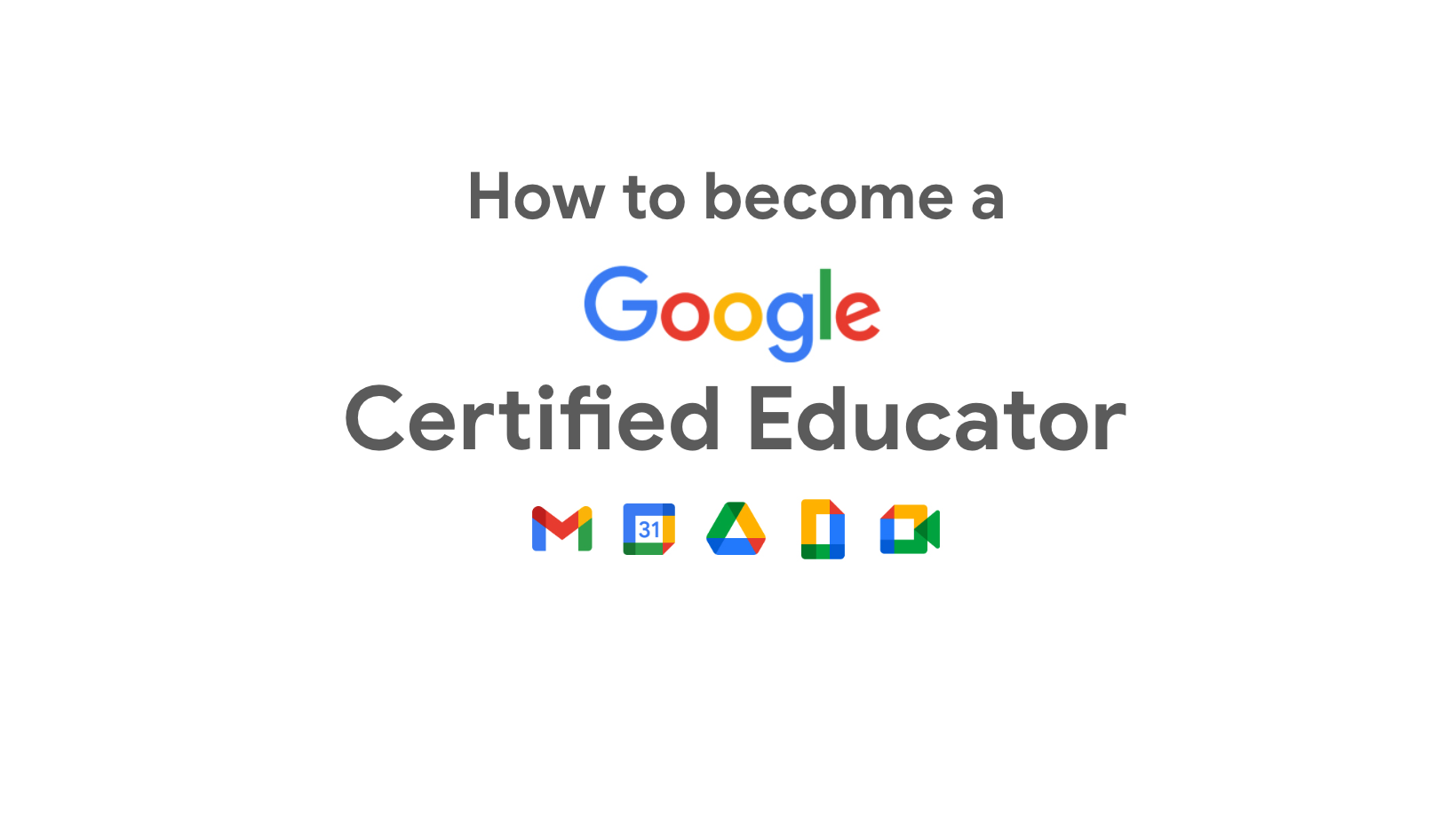 How to become a Google Certified Educator graphic